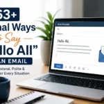 formal ways to say hello all in an email