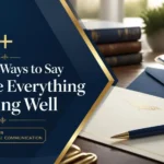 formal ways to say i hope everything is going well